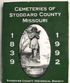 Cemeteries of Stoddard County, Missouri 1839-1992" book cover