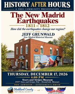 Event flyer for the December 2026 Stoddard County Historical Society meeting featuring Jeff Grunwald presenting on the 1811–1812 New Madrid earthquakes.