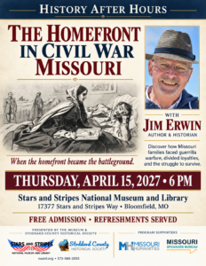 Event flyer for the Stoddard County Historical Society meeting featuring Jim Erwin presenting on the homefront in Civil War Missouri.