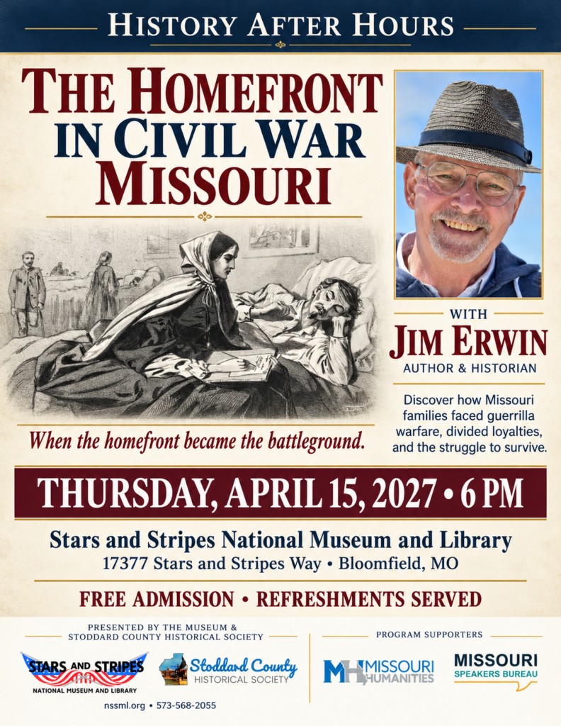 Event flyer for the Stoddard County Historical Society meeting featuring Jim Erwin presenting on the homefront in Civil War Missouri.