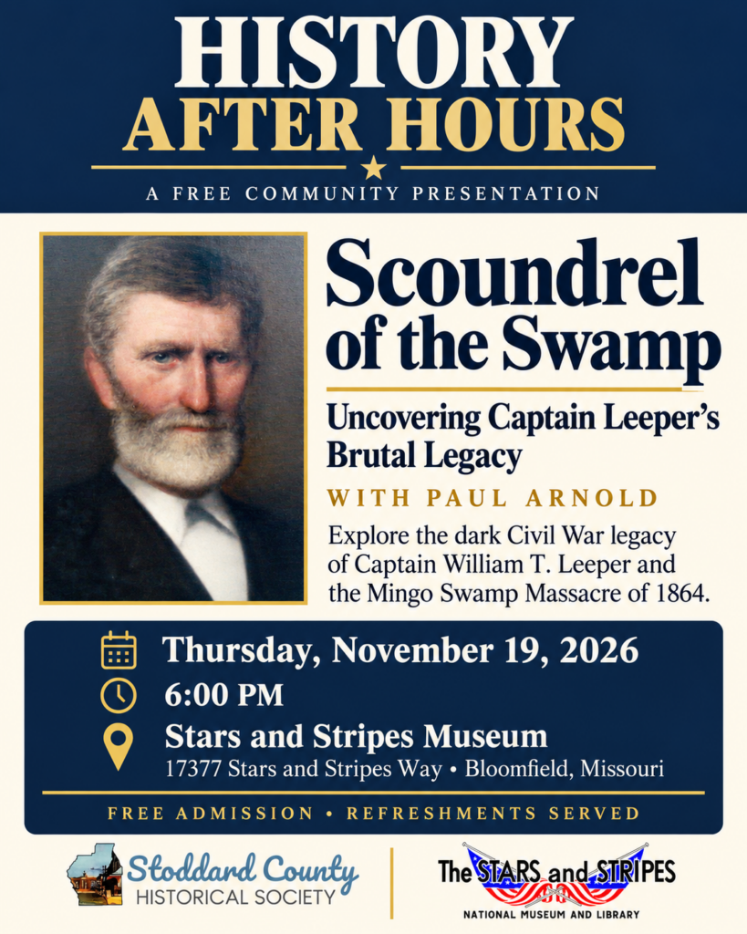 Event flyer for the November 2026 Stoddard County Historical Society meeting featuring local historian Paul Arnold presenting "Captain Leeper: The Scoundrel of the Swamp."