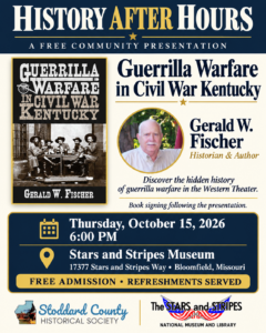 Flyer for the October 2026 Stoddard County Historical Society meeting featuring author Gerald Fischer and his book, Guerrilla Warfare in Civil War Kentucky.