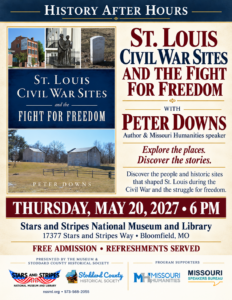 Event flyer for the Stoddard County Historical Society meeting featuring Missouri Humanities speaker Peter Downs presenting on St. Louis Civil War sites and the fight for freedom.
